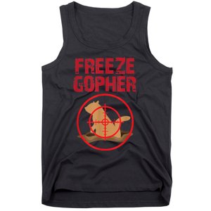 Freeze Gopher Hunting Funny Gopher Hunter Tank Top