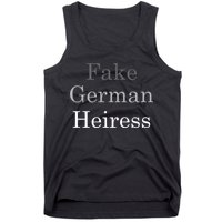 Fake German Heiress Funny Meme Tank Top