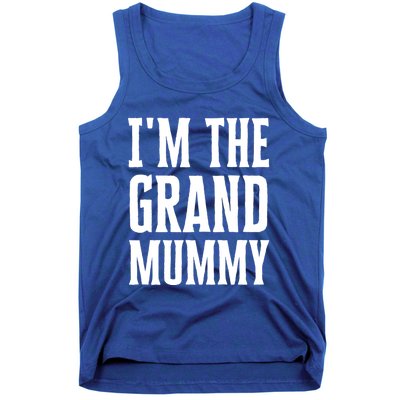 Funny Grandma Halloween Quote IM The Grand Mummy Gift Tank Top