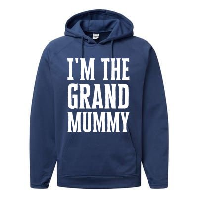 Funny Grandma Halloween Quote IM The Grand Mummy Gift Performance Fleece Hoodie