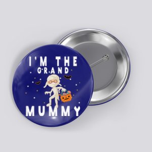 Funny Grandma Halloween Cute Gift IM The Grand Mummy Gift Button