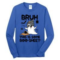 Funny Ghost Halloween Humor Bruh This Is Some Boo Sheet Meaningful Gift Tall Long Sleeve T-Shirt