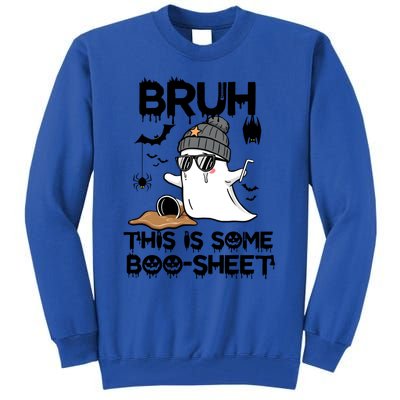 Funny Ghost Halloween Humor Bruh This Is Some Boo Sheet Meaningful Gift Tall Sweatshirt