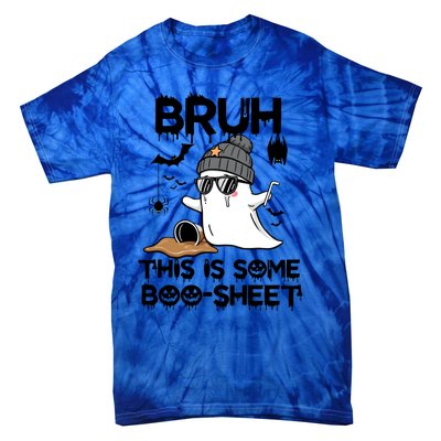 Funny Ghost Halloween Humor Bruh This Is Some Boo Sheet Meaningful Gift Tie-Dye T-Shirt