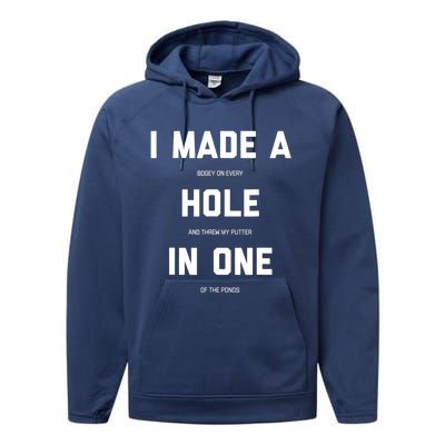 Funny Golf Hole In One Golf Gag Gifts Performance Fleece Hoodie