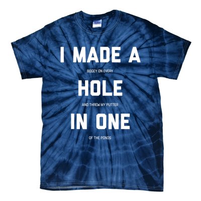 Funny Golf Hole In One Golf Gag Gifts Tie-Dye T-Shirt