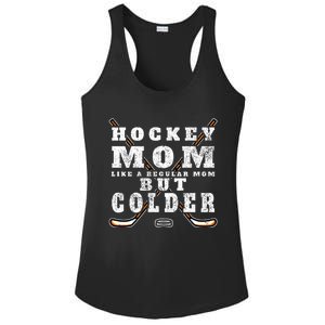 Funny Gift Hockey Mom Gift Like A Regular Mom But Colder Gift Meaningful Gift Ladies PosiCharge Competitor Racerback Tank