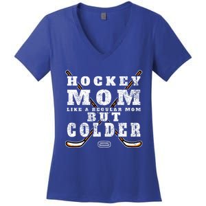 Funny Gift Hockey Mom Gift Like A Regular Mom But Colder Gift Meaningful Gift Women's V-Neck T-Shirt