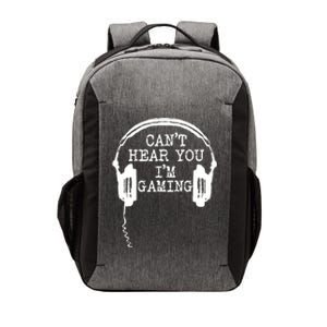 Funny Gamer Headset I Can't Hear You I'm Gaming Great Gift Vector Backpack