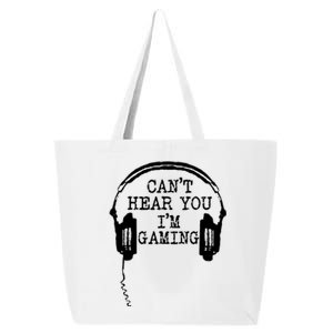 Funny Gamer Headset I Can't Hear You I'm Gaming Great Gift 25L Jumbo Tote