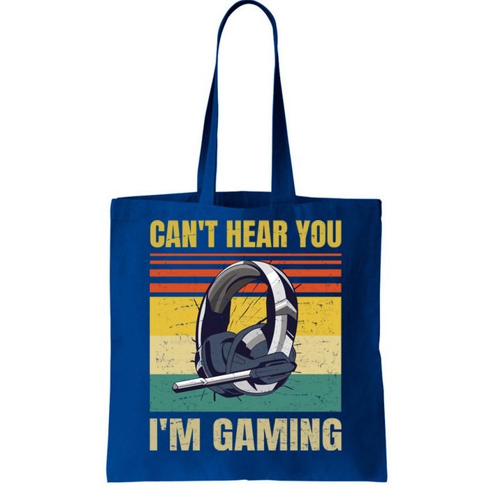 Funny Gamer Headset Can't Hear You I'm Gaming Meaningful Gift Vintage Grey Great Tote Bag