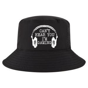 Funny Gamer Headset I Can't Hear You I'm Gaming Meaningful Gift Cool Comfort Performance Bucket Hat