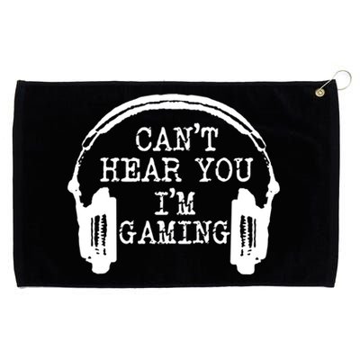 Funny Gamer Headset I Can't Hear You I'm Gaming Meaningful Gift Grommeted Golf Towel