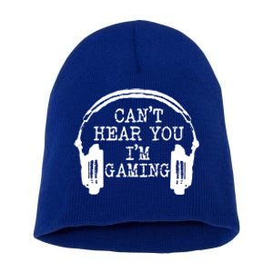 Funny Gamer Headset I Can't Hear You I'm Gaming Meaningful Gift Short Acrylic Beanie