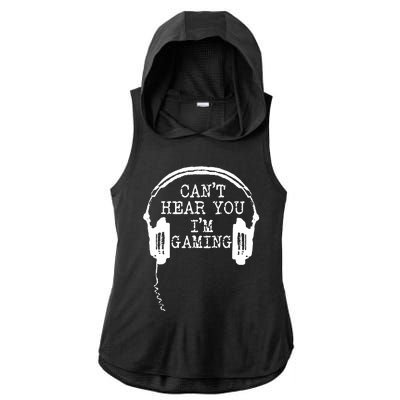 Funny Gamer Headset I CanT Hear You IM Gaming Ladies PosiCharge Tri-Blend Wicking Draft Hoodie Tank