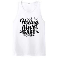 Funny Garden Hoe Hoeing Aint Easy PosiCharge Competitor Tank