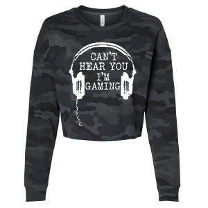 Funny Gamer Headset I Cant Hear You Im Gaming Cropped Pullover Crew