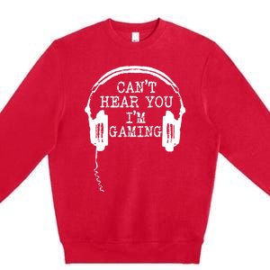 Funny Gamer Headset I Cant Hear You Im Gaming Premium Crewneck Sweatshirt