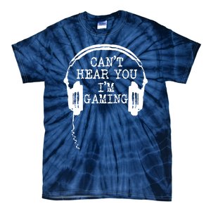 Funny Gamer Headset I Cant Hear You Im Gaming Tie-Dye T-Shirt