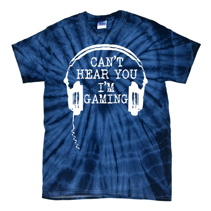 Funny Gamer Headset I Cant Hear You Im Gaming Tie-Dye T-Shirt