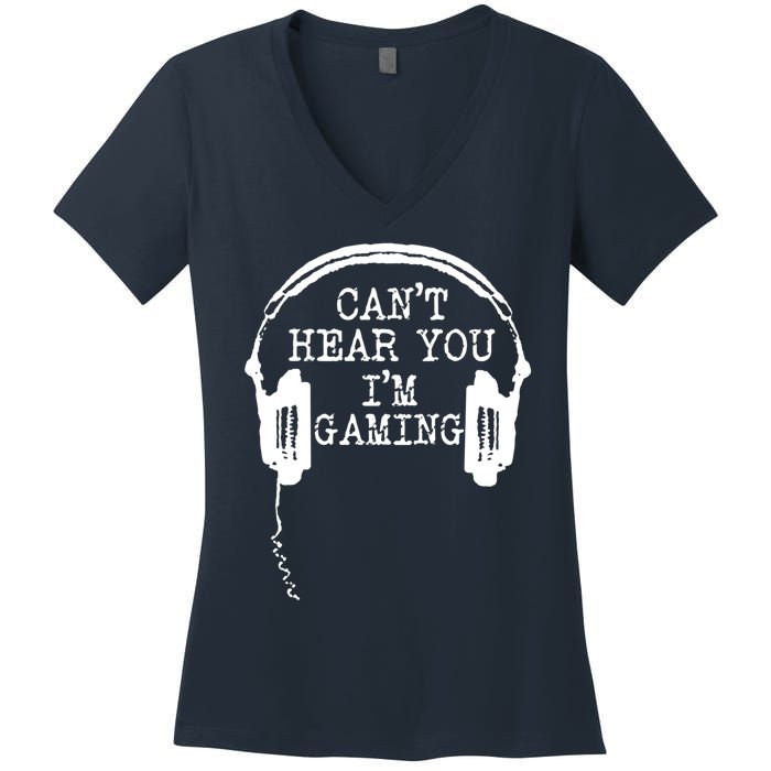 Funny Gamer Headset I Cant Hear You Im Gaming Women's V-Neck T-Shirt