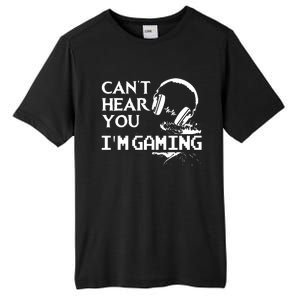 Funny Gamer Headset I Cant Hear You Im Gaming Tall Fusion ChromaSoft Performance T-Shirt