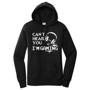 Funny Gamer Headset I Cant Hear You Im Gaming Women's Pullover Hoodie