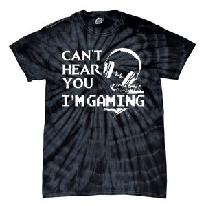 Funny Gamer Headset I Cant Hear You Im Gaming Tie-Dye T-Shirt