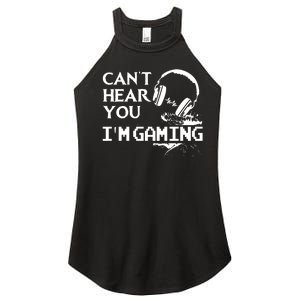 Funny Gamer Headset I Cant Hear You Im Gaming Women's Perfect Tri Rocker Tank