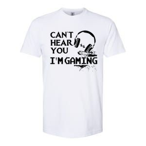 Funny Gamer Headset I Cant Hear You Im Gaming Softstyle CVC T-Shirt