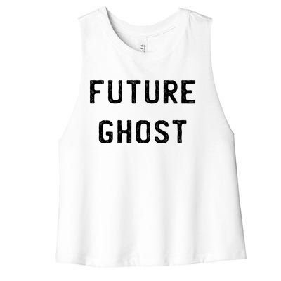 Future Ghost Humor Dark Dark Creepy Emo Punk Horror Gothic Gift Women's Racerback Cropped Tank