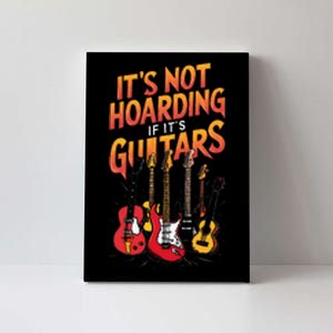 Funny Guitar Hoarding Joke Rock Music Fan Musician Canvas