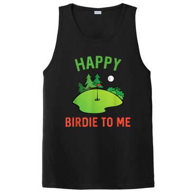 Funny Golf Happy Birdie To Me Golfer Dad Uncle Birthday Gift PosiCharge Competitor Tank