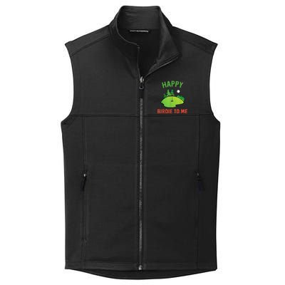 Funny Golf Happy Birdie To Me Golfer Dad Uncle Birthday Gift Collective Smooth Fleece Vest