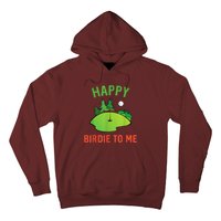 Funny Golf Happy Birdie To Me Golfer Dad Uncle Birthday Gift Hoodie