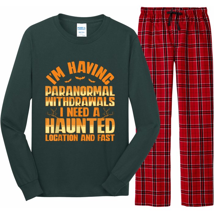 Funny Ghost Hunting Paranormal Quote Haunted Hunter Long Sleeve Pajama Set