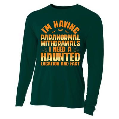 Funny Ghost Hunting Paranormal Quote Haunted Hunter Cooling Performance Long Sleeve Crew