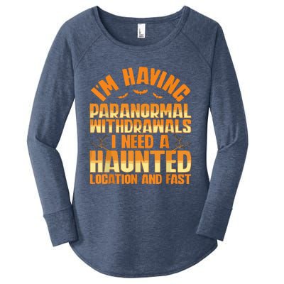 Funny Ghost Hunting Paranormal Quote Haunted Hunter Women's Perfect Tri Tunic Long Sleeve Shirt