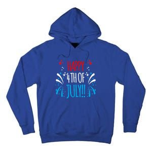 Firework Gift Happy Fourth Of July! Gift Tall Hoodie