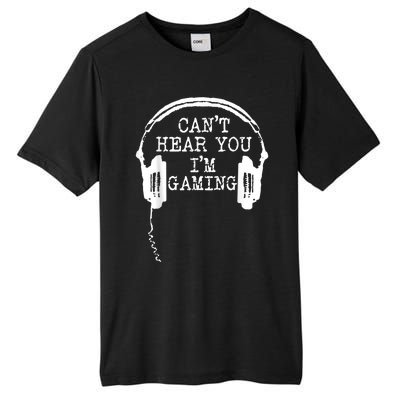 Funny Gamer Headset I Cant Hear You Im Gaming Tall Fusion ChromaSoft Performance T-Shirt