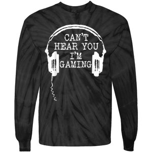 Funny Gamer Headset I Cant Hear You Im Gaming Tie-Dye Long Sleeve Shirt