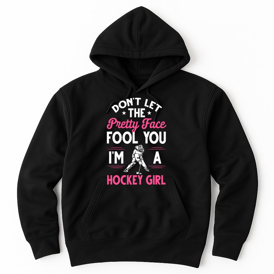 Funny Girl Hockey Gift For Women Ice Hockey Players Gift Hoodie