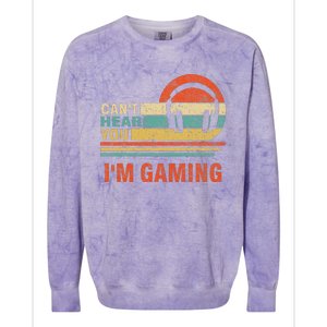 Funny Gamer Headset I CanT Hear You IM Gaming Gift Colorblast Crewneck Sweatshirt