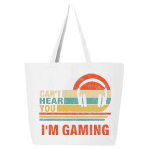 Funny Gamer Headset I CanT Hear You IM Gaming Gift 25L Jumbo Tote