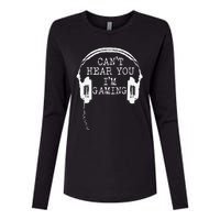 Funny Gamer Headset I CanT Hear You IM Gaming Womens Cotton Relaxed Long Sleeve T-Shirt