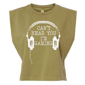 Funny Gamer Headset I CanT Hear You IM Gaming Garment-Dyed Women's Muscle Tee