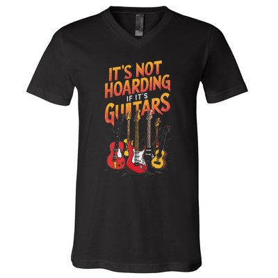 Funny Guitar Hoarding Joke Rock Music Fan Musician V-Neck T-Shirt