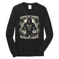 Funny Graphic Human By Chance Alpha By Choice Alpha Wolf Long Sleeve Shirt