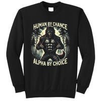 Funny Graphic Human By Chance Alpha By Choice Alpha Wolf Sweatshirt