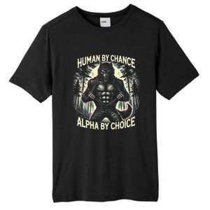 Funny Graphic Human By Chance Alpha By Choice Alpha Wolf Tall Fusion ChromaSoft Performance T-Shirt